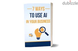 7 Ways To Use AI In Your Business ( Buy this book get other free) 0