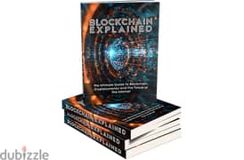 Blockchain Explained ( Buy this book get another book for free) 0