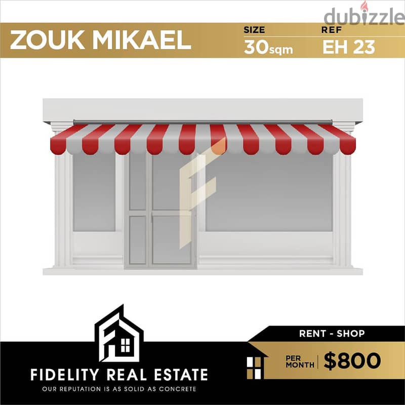 Shop for rent in Zouk Mikael EH23 0