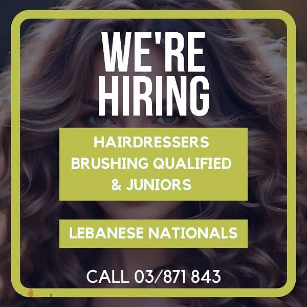 Hiring hairdressers: brushing qualified  and Juniors 0