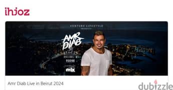 Amr Diab Concert 2 tickets for $220
