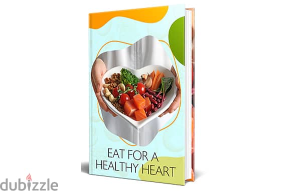 Eat For a Healthy Heart( Buy this book get another book for free) 0