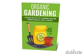 Organic Gardening Tips( Buy this book get another book for free)