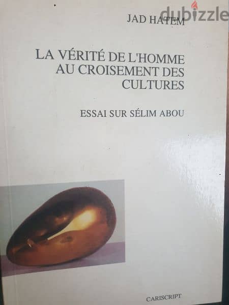 la verité de l'homme au croisement des cultures,essai sur Selim Abou 0