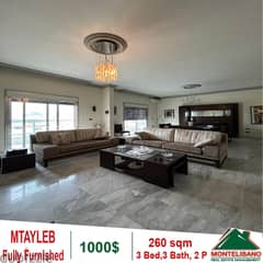 1000$!! Fully Furnished Apartment for rent in Mtayleb 0