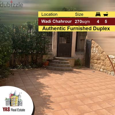 Wadi Chahrour 270m2 | Premium | Furnished Triplex | Authentic | PA |