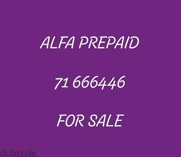 71666446 prepaid alfa for more info 81889998 0