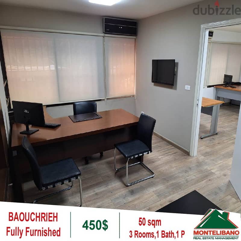 450$!! Fully Furnished Office for rent in Baouchrieh 3