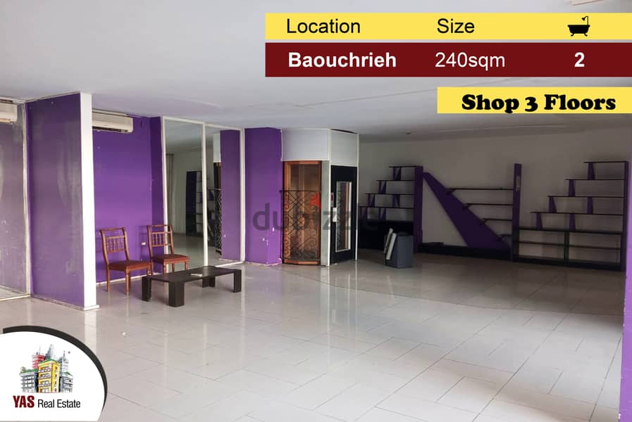 Baouchrieh 240m2 | 3 Floors shop | Industrial | Main Street | AA | 0