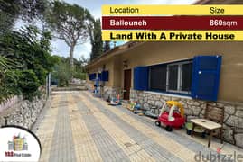 Ballouneh 860m2 Land|200m2 house | Private street|30/75