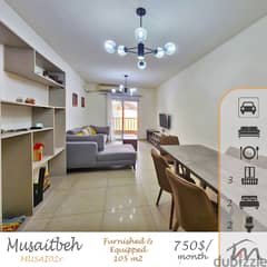 Msaytbeh | Signature Touch | Fully Furnished/Equipped | 3 Balconies