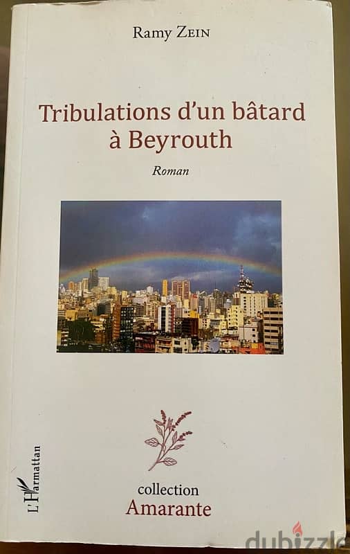 Tribulations d'un bâtard à Beyrouth 0