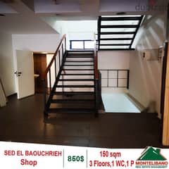 3 Floors 150 Sqm SHOP for rent in Sed El Baouchrieh !! 0