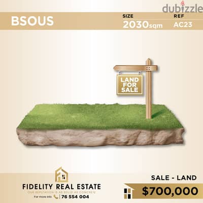 Land for sale in Bsous AC23 أرض للبيع في بسوس