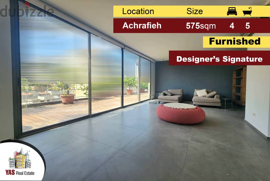 Achrafieh 575m2 | 200m2 Terrace | Designer’s Signature | Furnished |AC 0