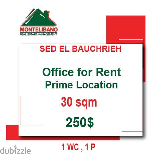 Prime Location 30 sqm Office For Rent in Sed El Baouchrieh 0