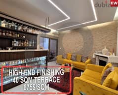 HIGH-END FINISHING-40 SQM TERRACE-Zouk Mosbeh/زوق مصبح REF#EW114580 0