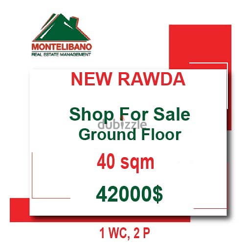 40 Sqm Shop for sale in New Rawda!! 0