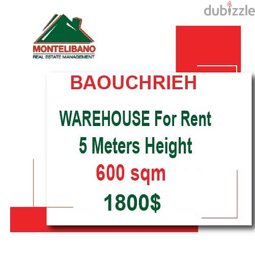 600 Sqm warehouse for rent in Baouchrieh !!! 0