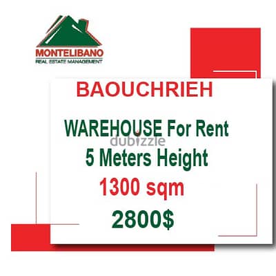 1300 Sqm warehouse for rent in Baouchrieh !!!