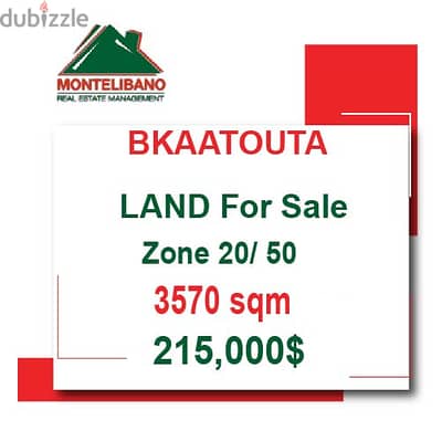 3570 Sqm Land For Sale in Bkaatouta!!