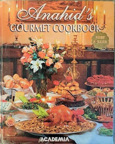 Anahid's Gourmet Cookbook . cooking book