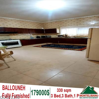 330 sqm Fully Furnished Apartment for sale in Ballouneh !!!