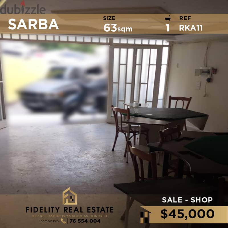 Shop for sale in Sarba RKA11 محل تجاري للبيع في صربا 0