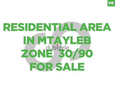 RESIDENTIAL AREA | MTAYLEB | ZONE 30/90  REF#PB115046