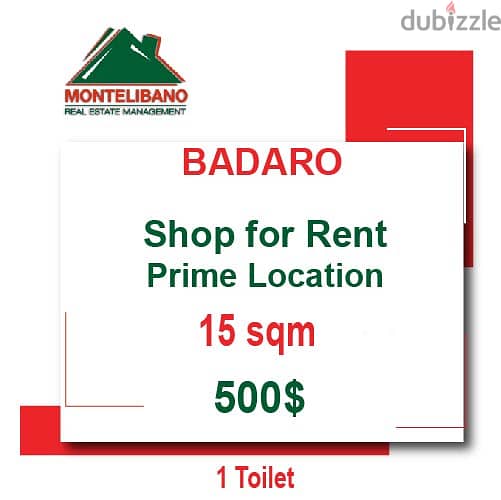 Prime Location 15 sqm Shop for rent in Badaro !! 0