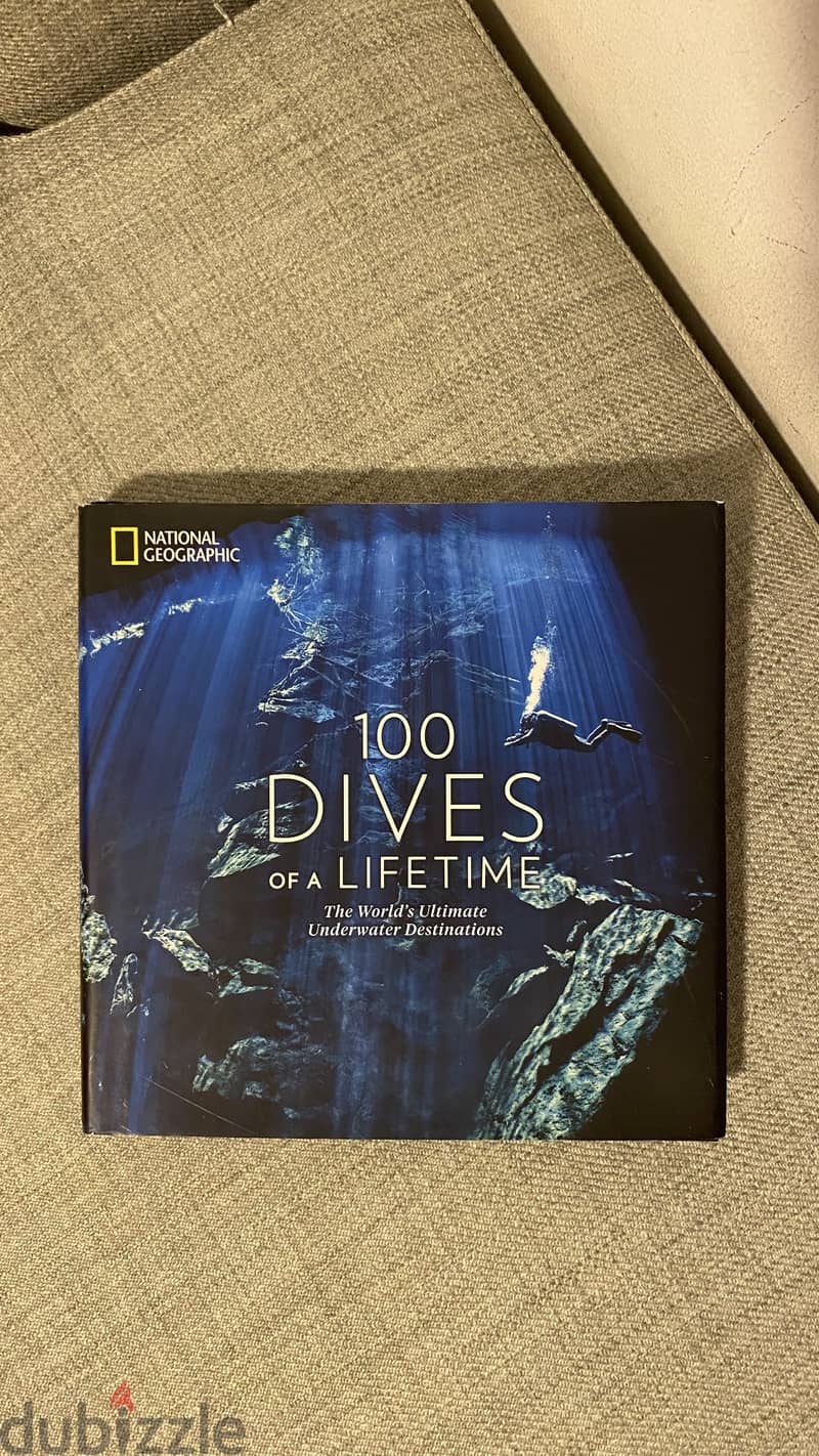 100 DIVES OFA LIFETIME The World's Ultimate Underwater Destinations 0