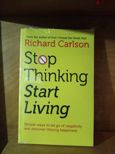 Stop thinking and start living