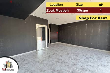 Zouk Mosbeh 35m2 | Shop| Rent |Primary Road |Perfect Investment |CHN