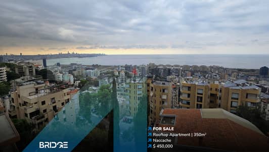 OpenSea View Penthouse Apartment for sale in Naccache شقة النقاش للبيع