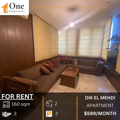 APARTMENT FOR RENT IN DIK EL MEHDI