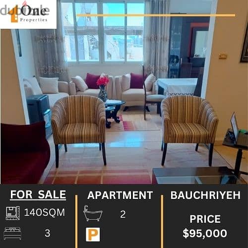 APARTMENT FOR SALE IN BAUCHRIYEH 0