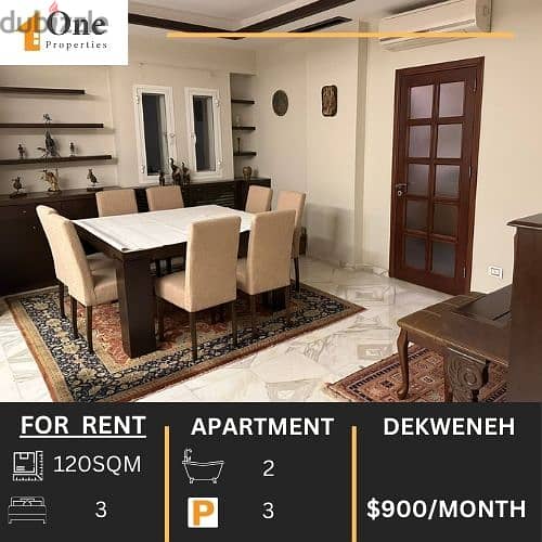 FURNISHED APARTMENT FOR RENT IN DEKWENEH 0