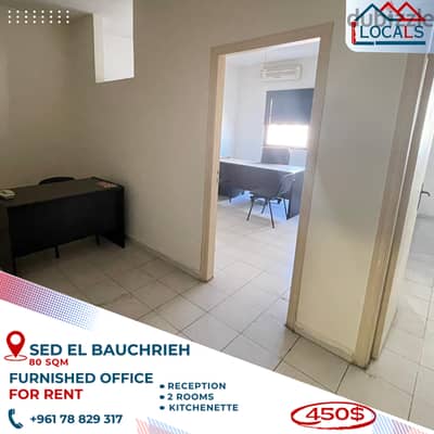 80 SQM Furnished Office For Rent in Sed El Bauchrieh