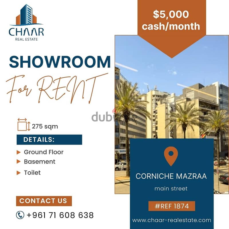 #R1874 -  Showroom for Rent in Corniche Mazraa *main street* 0