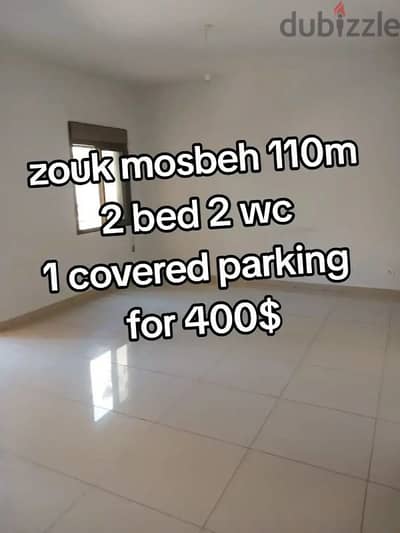 zouk mosbeh 120m 2 bed 2 wc for 400$ covered parking