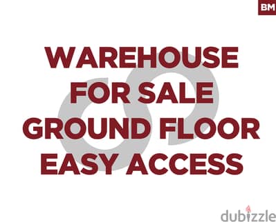 EASY ACCESS WAREHOUSE FOR SALE -GROUND FLOOR-Zouk Mikayel REF#BM117385