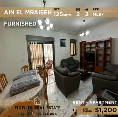 Apartment for rent in Ain El Mraiseh ML97 شقة للإيجار في عين المريسة