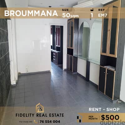 Shop for rent in Broummana EM7 محل تجاري للإيجار في برمانا