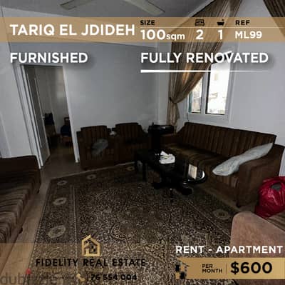 Apartment for rent in Tariq El Jdideh ML99 شقة  للإيجار