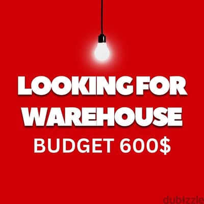 LOOKING FOR WAREHOUSE