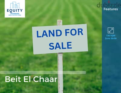 736 SQM Land For Sale In Beit El Chaar Belle Vue أرض للبيع #AO148531