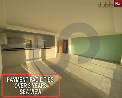 Payment Facilities over 3 Years, Sea View- JBEIL/جبيل REF#RJ118444