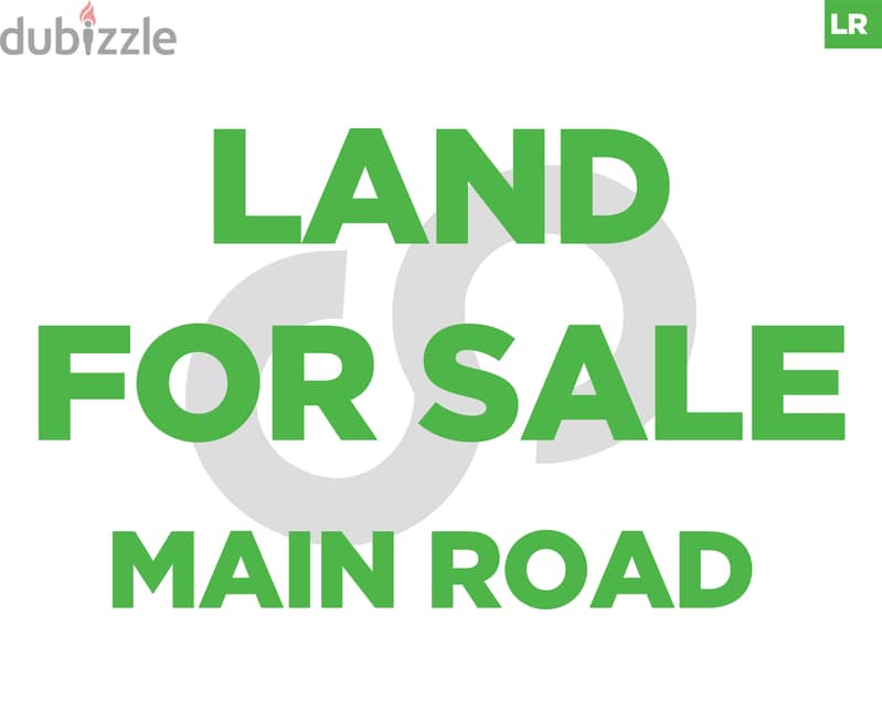 Prime LAND , located on the main road IN DHOUR CHWEIR ! REF#LR118764 ! 0