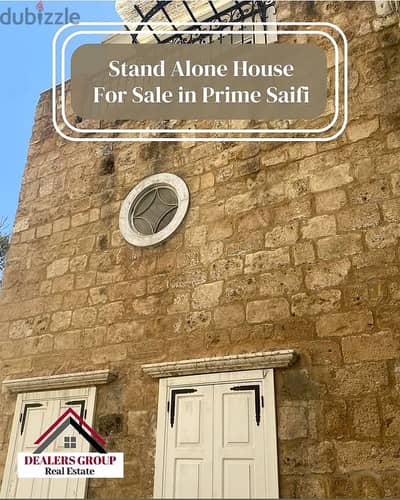 Prime Location Old Stand Alone House for Sale Saifi - Achrafieh