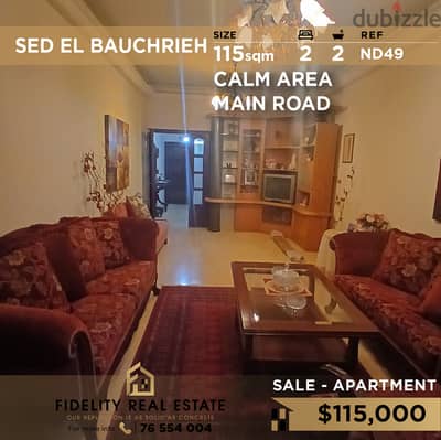 Apartment for sale in Sed El Bauchrieh ND49 شقة للبيع في سد البوشرية